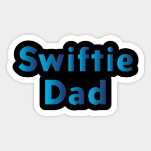 swiftie Dad Sticker